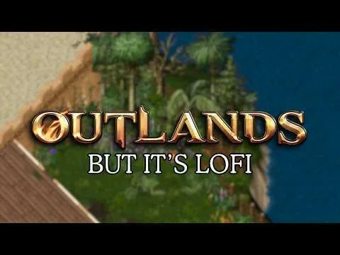Ultima Online Outlands Lofi Music